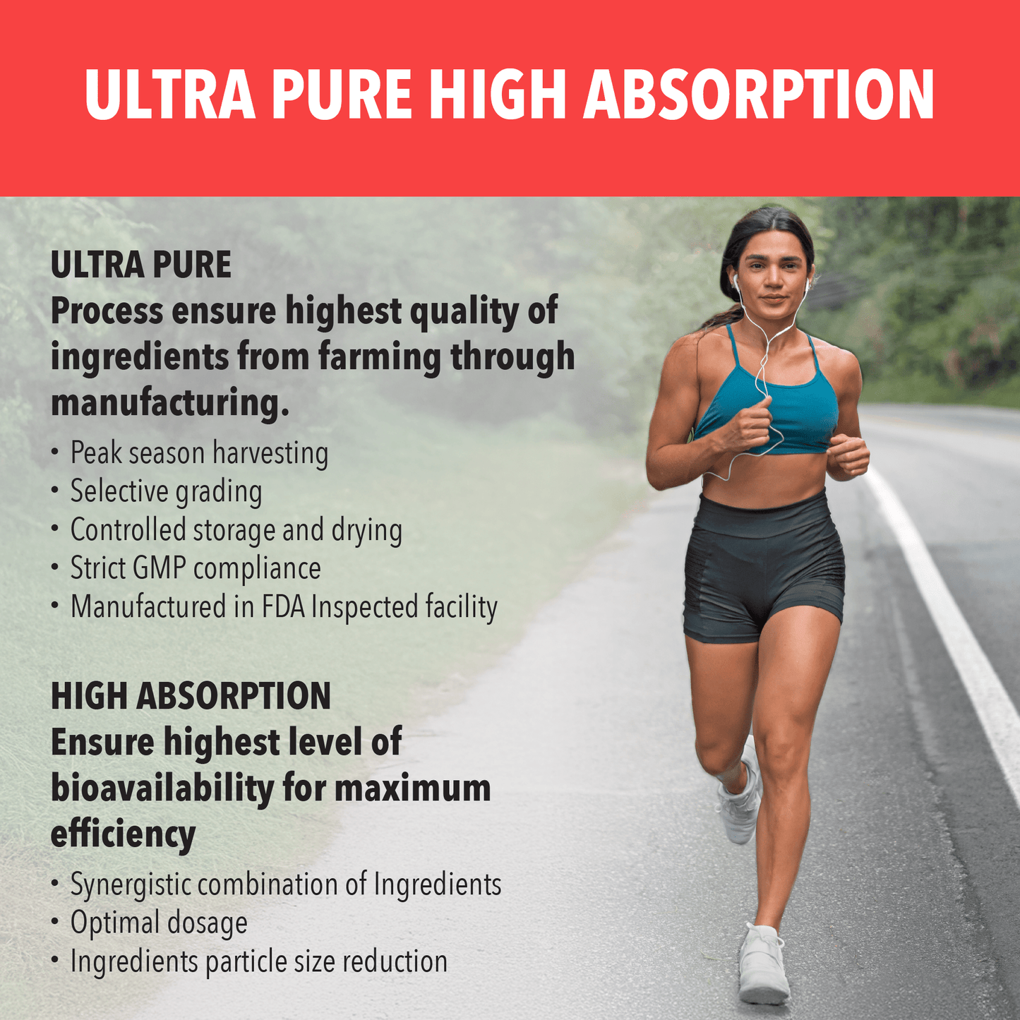 Woman running on a road with text about ultra pure high absorption ingredients.