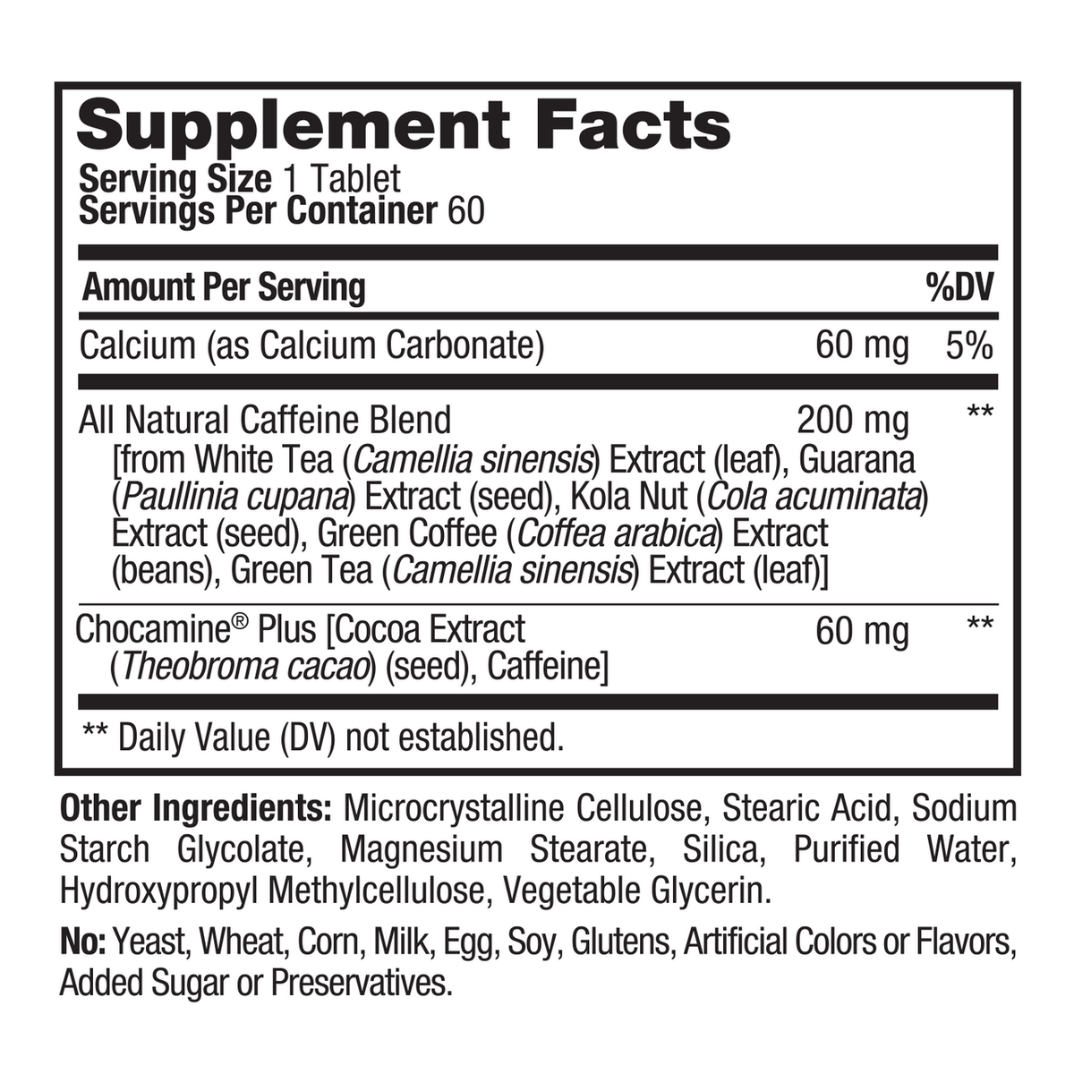 A black-and-white Supplement Facts label showing nutrition information for a supplement, including Calcium 60 mg (5%), All Natural Caffeine Blend 200 mg, and Chocchamine Plus 60 mg, with other ingredients listed below.