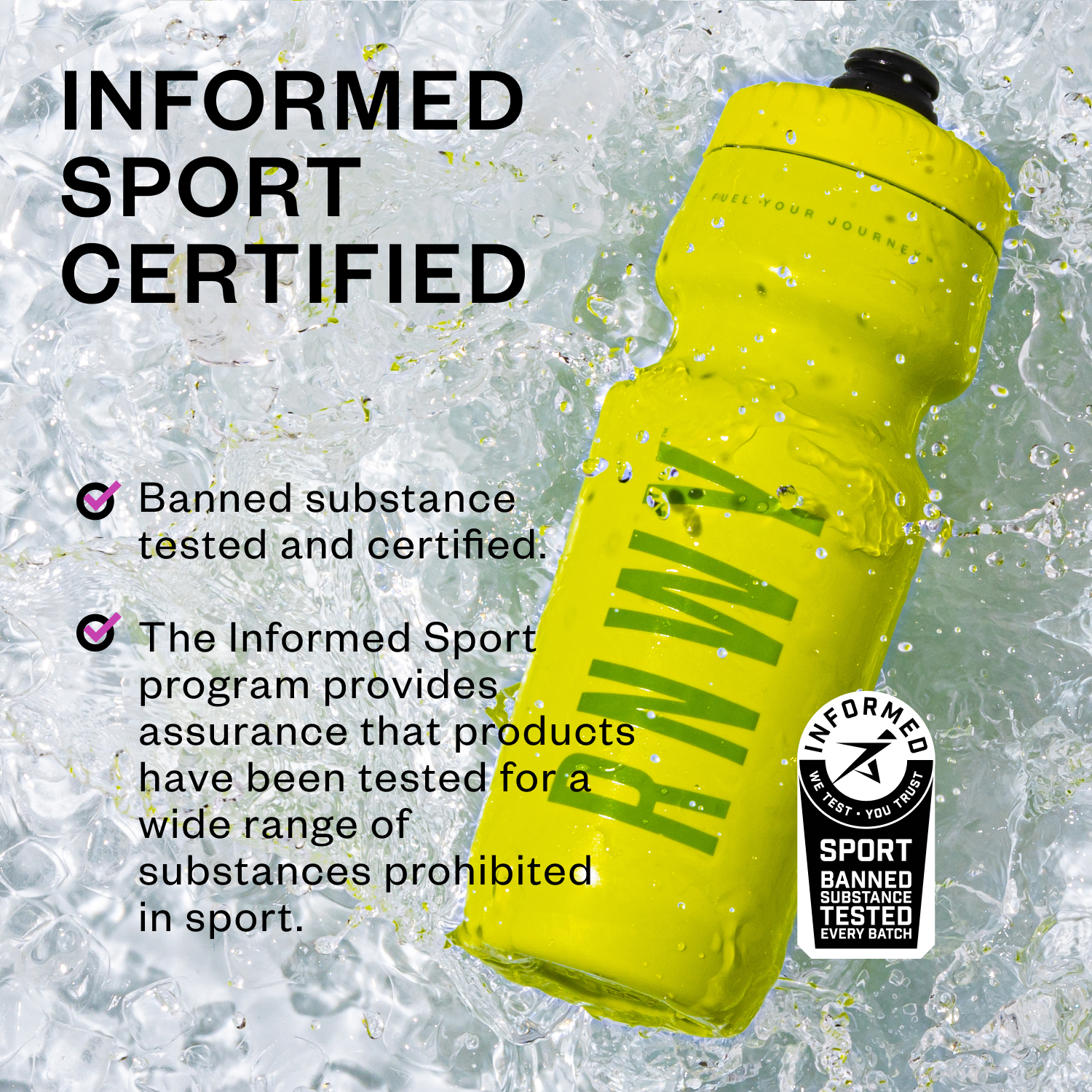 Yellow water bottle with 'INFORMED SPORT' certification on a water droplet background
