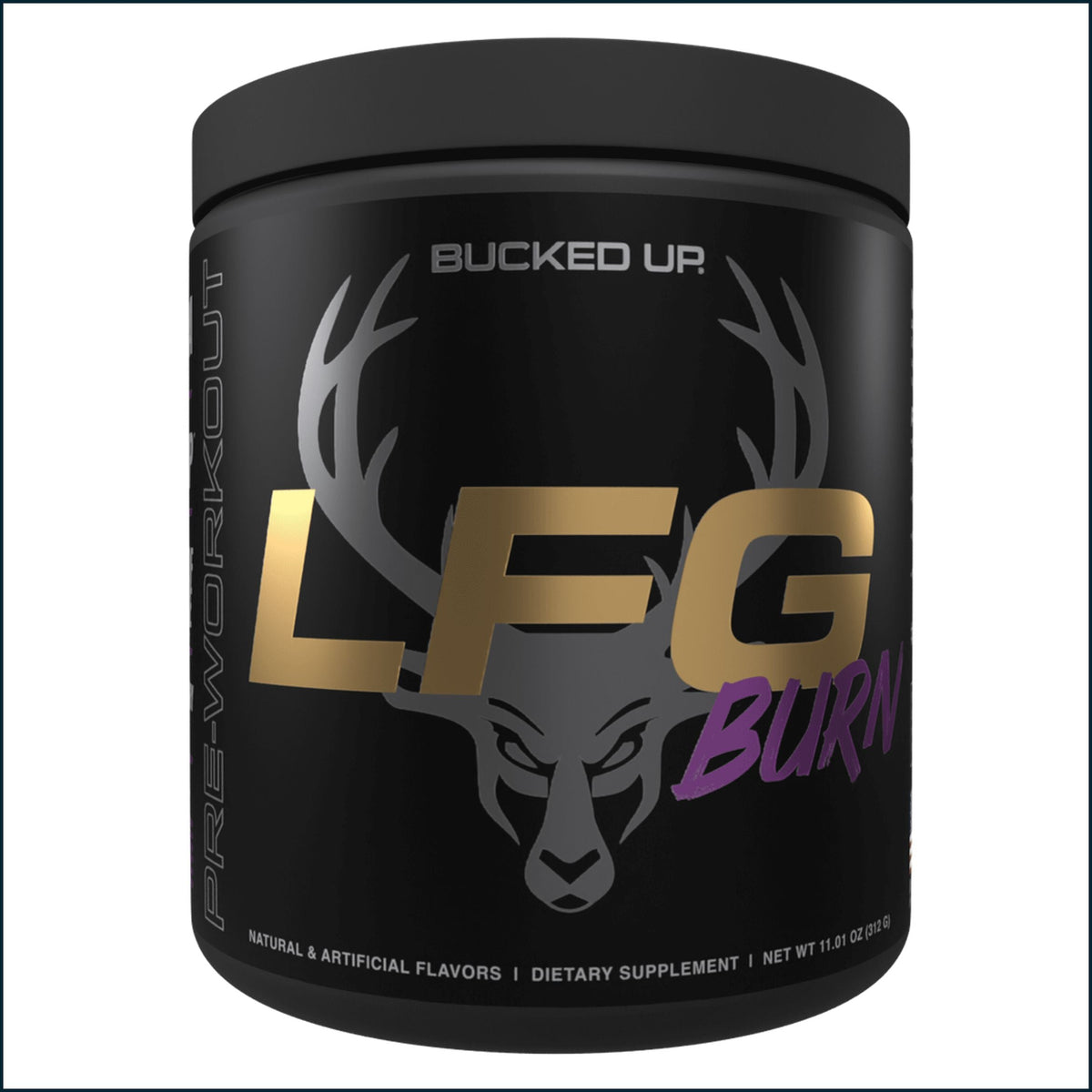 A black tub of Bucked Up LFG Burn Pre-Workout dietary supplement, featuring a black label with gold and purple lettering and a gray antlered wolf graphic.